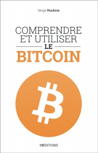 Tout savoir sur le Bitcoin