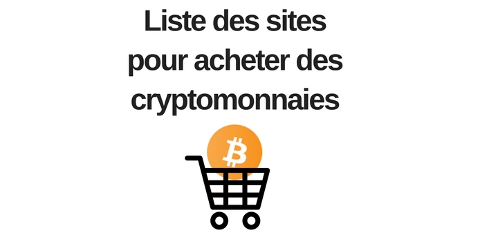 liste des sites pour acheter des cryptomonnaies