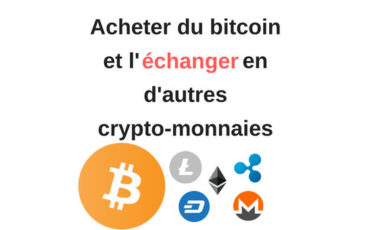 échanger bitcoin et crypto-monnaie