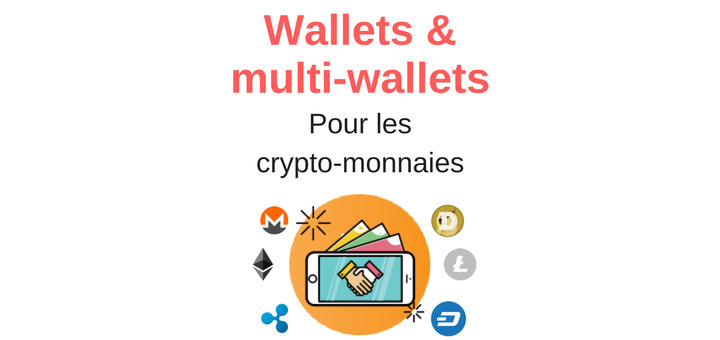 wallet et multi-wallet des crypto-monnaies